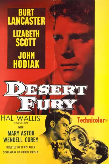 Постер до фильму"Desert Fury" #1105378
