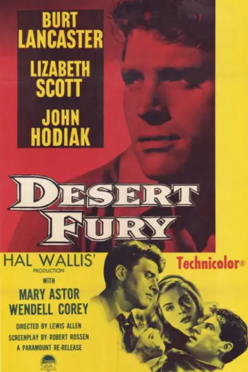 Постер до фильму"Desert Fury" #1105380