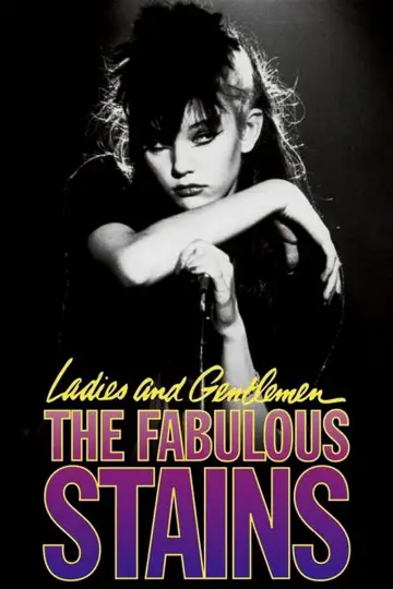 Постер до фильму"Ladies and Gentlemen, the Fabulous Stains" #806412