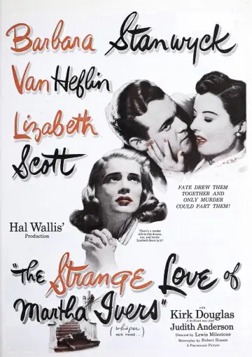 Постер до фильму"The Strange Love of Martha Ivers" #1083563