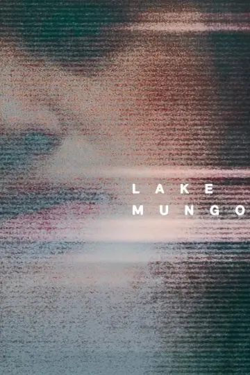 Постер до фильму"Lake Mungo" #1208783