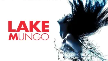 Задник до фильму"Lake Mungo" #297512
