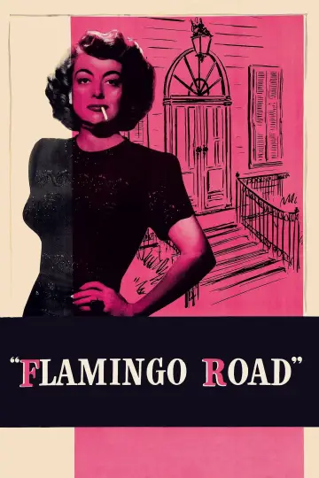 Постер до фильму"Flamingo Road" #1132730