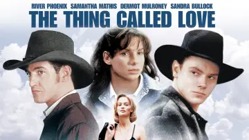 Задник до фильму"The Thing Called Love" #1085397