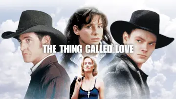 Задник до фильму"The Thing Called Love" #1085398