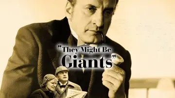 Задник до фильму"They Might Be Giants" #979457