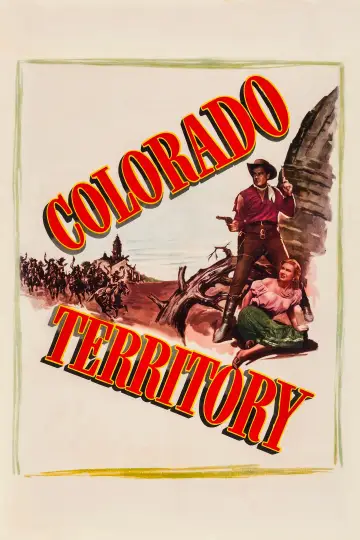 Постер до фильму"Colorado Territory" #1137865