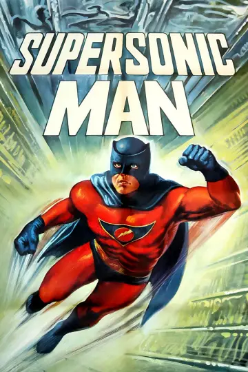 Постер до фильму"Supersonic Man" #1133742