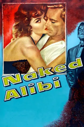 Постер до фильму"Naked Alibi" #668047