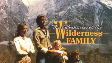 Задник до фильму"The Adventures of the Wilderness Family" #1180632