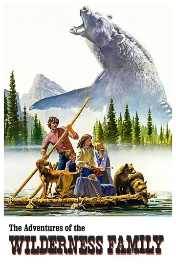 Постер до фильму"The Adventures of the Wilderness Family" #1180639