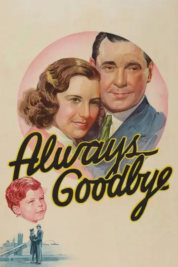 Постер до фильму"Always Goodbye" #1137448