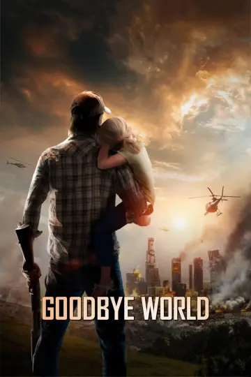 Постер до фильму"Goodbye World" #1103922