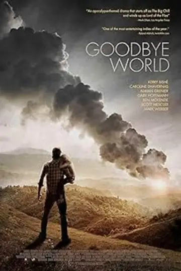 Постер до фильму"Goodbye World" #1103923
