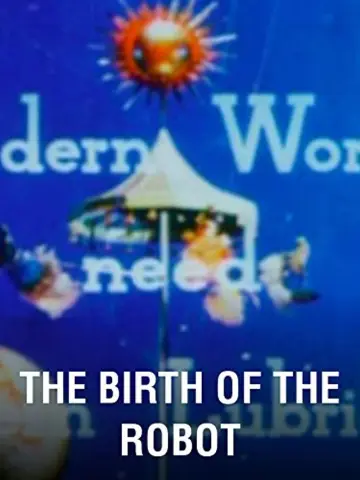 Постер до фільму "The Birth of the Robot" #1807748