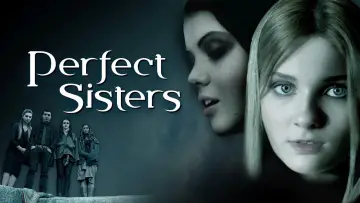 Задник до фильму"Perfect Sisters" #1067124