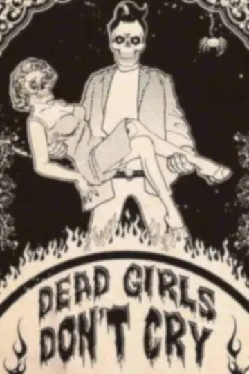 Dead Girls Don't Cry постер