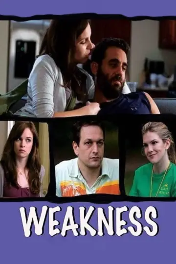 Постер до фильму"Weakness" #1125564