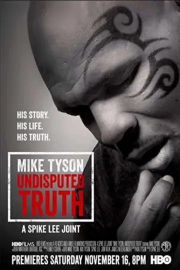 Постер до фильму"Mike Tyson: Undisputed Truth" #1064265