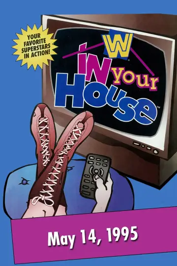 Постер до фильму"WWE In Your House" #623539