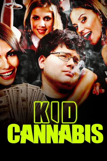 Постер до фильму"Kid Cannabis" #1120090