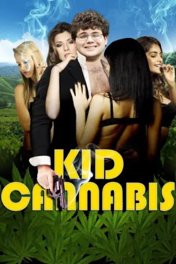 Постер до фильму"Kid Cannabis" #1120094