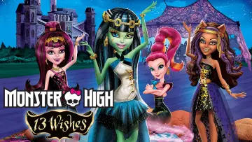 Задник до фильму"Monster High: 13 Wishes" #1033479