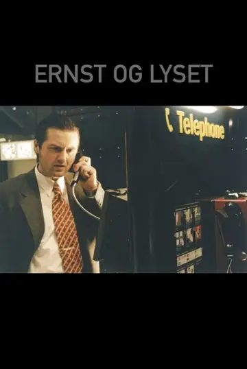 Постер до фильму"Ernst og lyset" #1158266