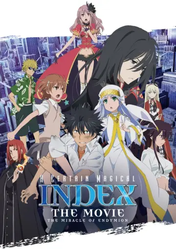劇場版 とある魔術の禁書目録 -エンデュミオンの奇蹟-