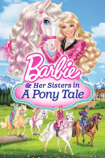 Постер до фильму"Barbie & Her Sisters in A Pony Tale" #1088377