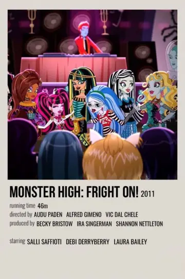Постер до фильму"Monster High: Fright On!" #458823