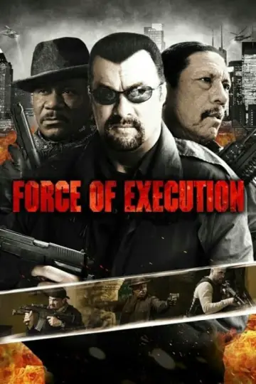 Постер до фильму"Force of Execution" #360655