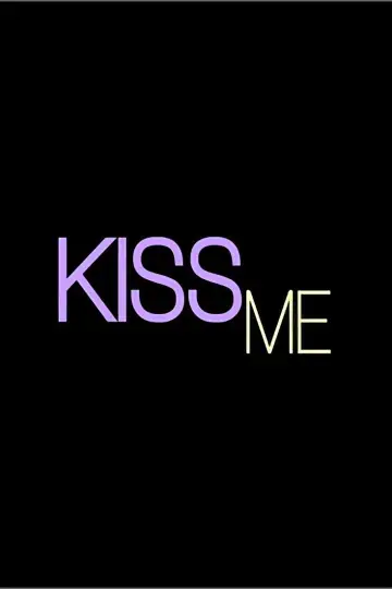 Постер до фільму "Kiss Me" #698740