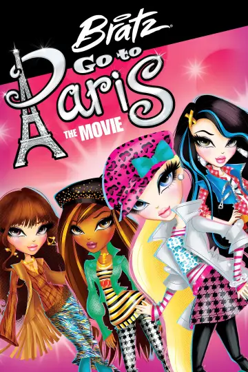 Bratz: Go to Paris постер