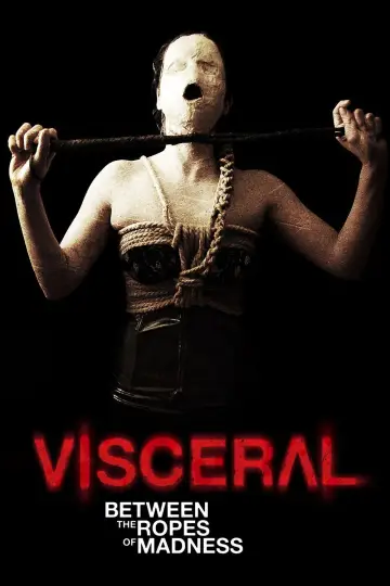Постер до фильму"Visceral: Entre las cuerdas de la locura" #1147467
