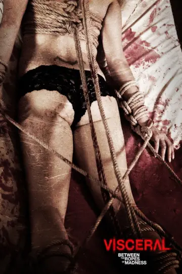 Постер до фильму"Visceral: Entre las cuerdas de la locura" #1147468