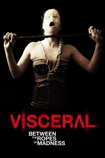 Постер до фильму"Visceral: Entre las cuerdas de la locura" #1147474