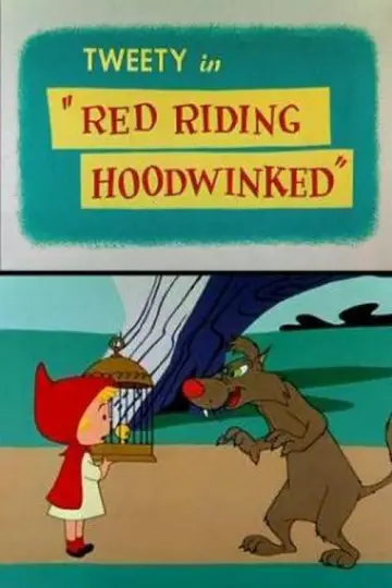 Постер до фільму "Red Riding Hoodwinked" #1651838