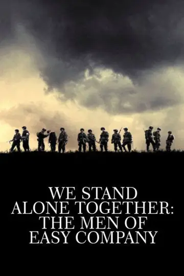 Постер до фильму"We Stand Alone Together: The Men of Easy Company" #1122230