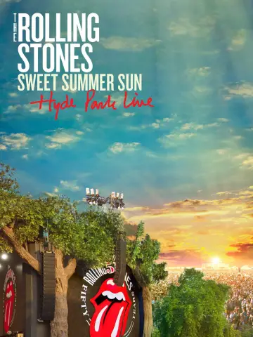 Постер до фільму "The Rolling Stones: Sweet Summer Sun - Hyde Park Live" #1632343