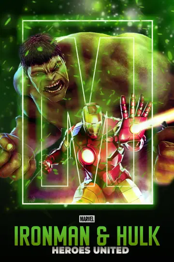 Постер до фільму "Iron Man & Hulk: Heroes United" #1045277