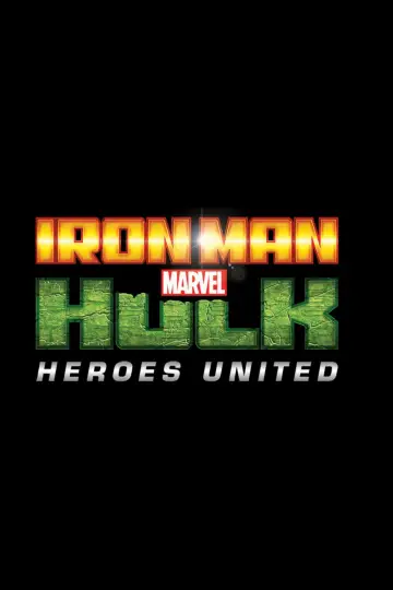 Постер до фільму "Iron Man & Hulk: Heroes United" #1045279