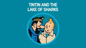 Задник до фильму"Tintin et le lac aux requins" #1077944