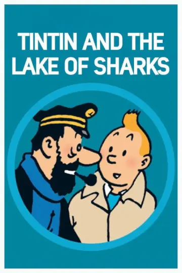 Постер до фильму"Tintin et le lac aux requins" #1077946