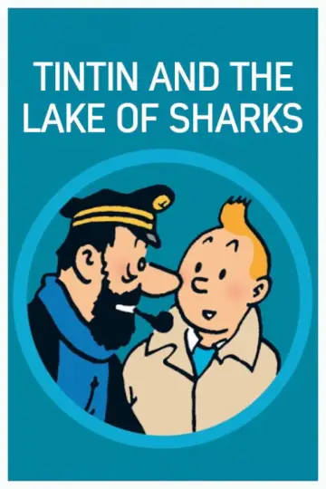 Постер до фильму"Tintin et le lac aux requins" #1077947