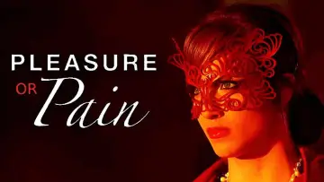 Задник до фильму"Pleasure or Pain" #841373