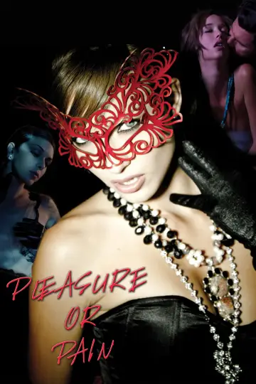 Постер до фильму"Pleasure or Pain" #91424