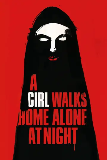 Постер до фильму"A Girl Walks Home Alone at Night" #260435