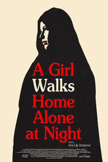 Постер до фильму"A Girl Walks Home Alone at Night" #260444