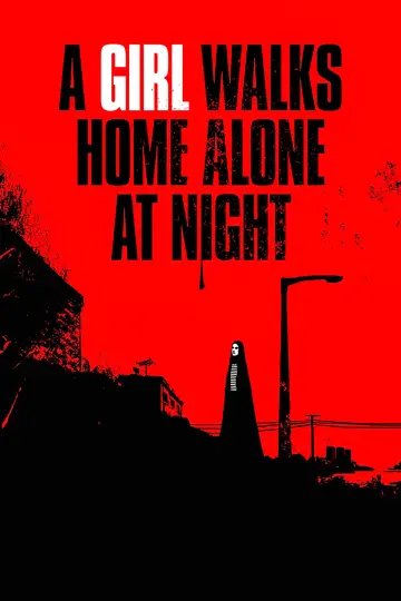 Постер до фильму"A Girl Walks Home Alone at Night" #260445